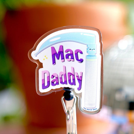 Cute Mac Daddy Nurse Badge Reel, Anesthesia Badge Reel