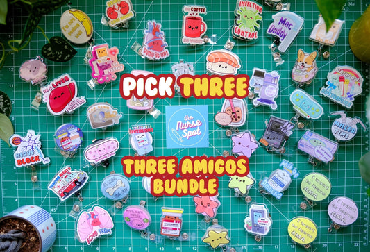 Pick 3 Personalized Nurse Badge Reels - "Three Amigos Bundle"